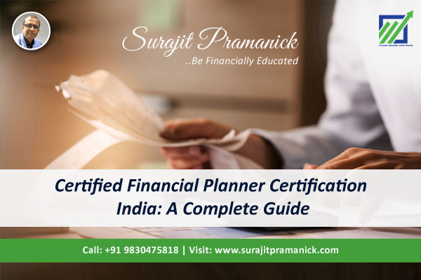 Certified Financial Planner Certification India: A Complete Guide